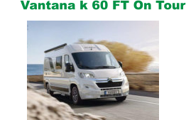 Vantana k 60 FT On Tour