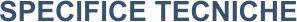 SPECIFICE TECNICHE