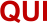 QUI